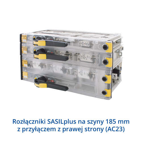 Rozłączniki SASILplus na szyny 185mm z przyłączem z prawej strony (AC23)